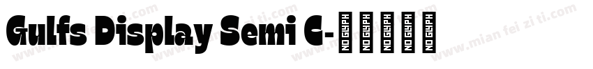 Gulfs Display Semi C字体转换